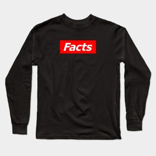 Facts Long Sleeve T-Shirt